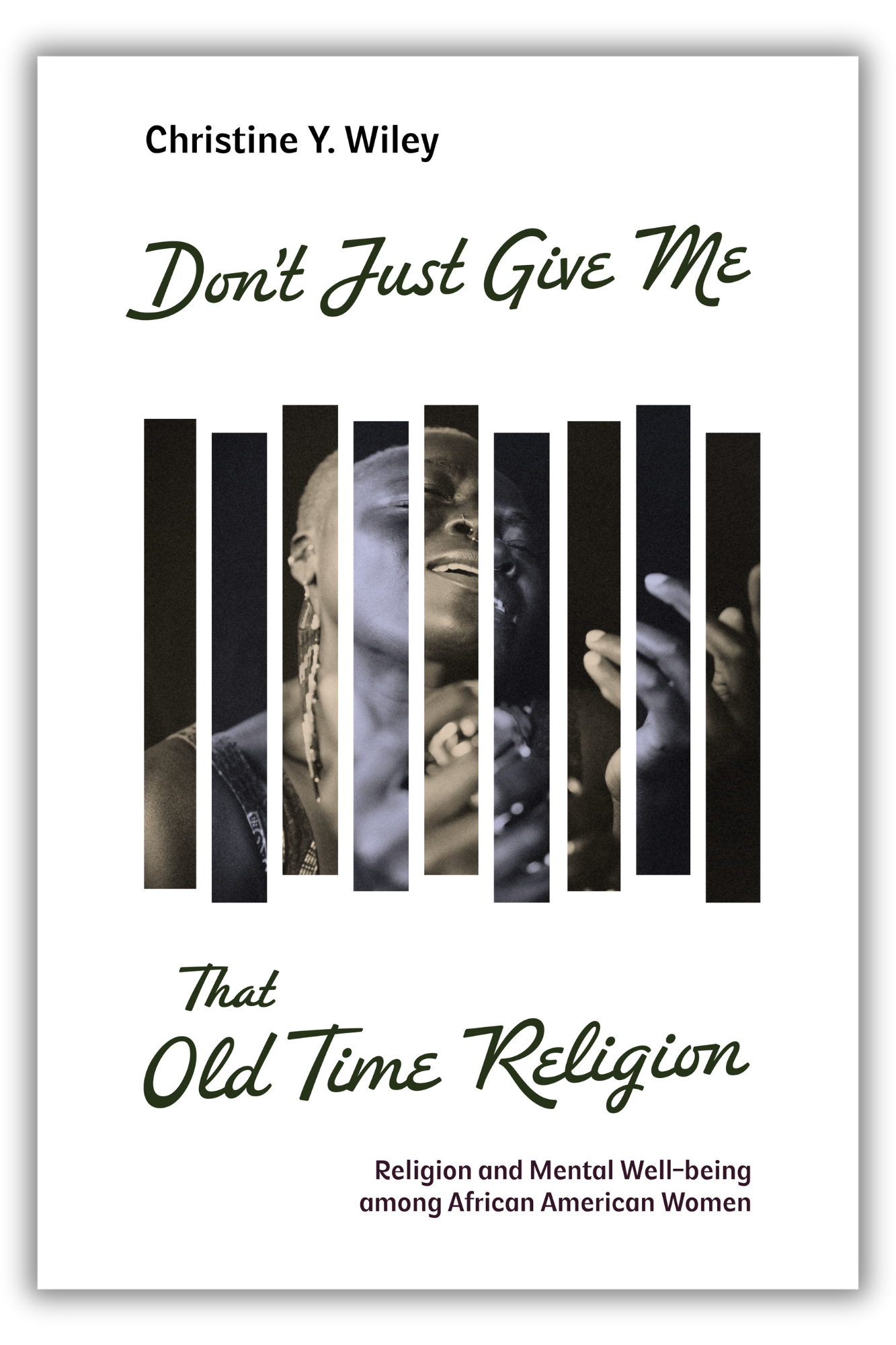 Don't Just Give Me That Old Time Religion (Wiley)