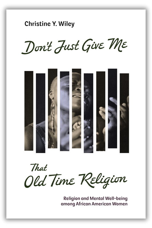 Don't Just Give Me That Old Time Religion (Wiley)