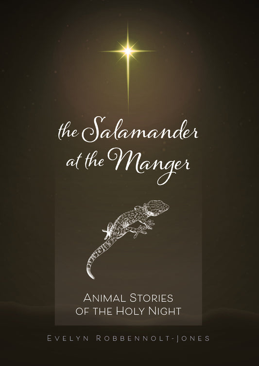 The Salamander at the Manger | Animal Stories of the Holy Night
