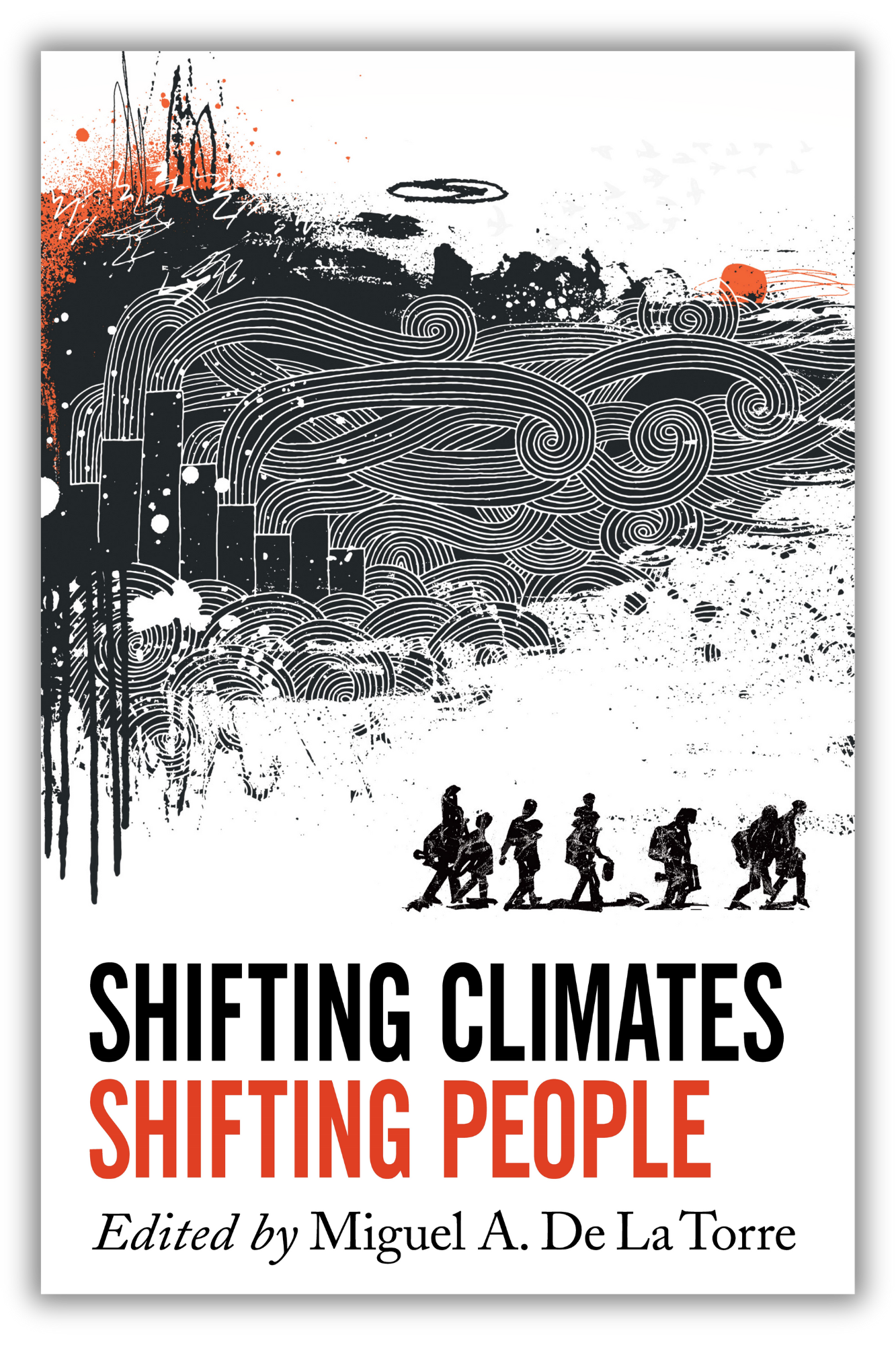Shifting Climates, Shifting People (De La Torre)