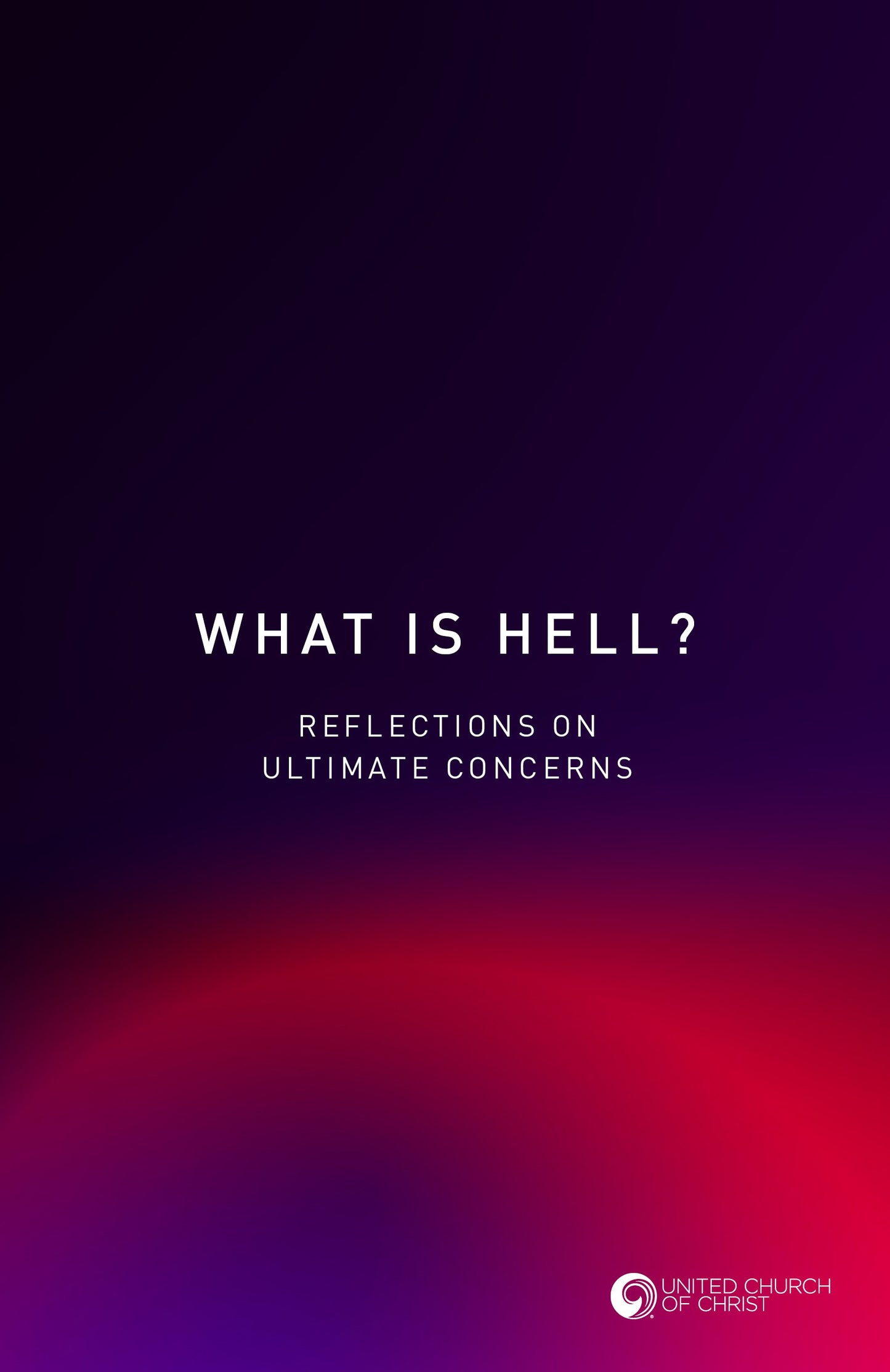 What Is Heaven? What Is Hell? | Reflections on Ultimate Concerns