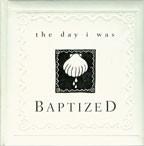 The Day I Was Baptized (Lucas and Harrison)