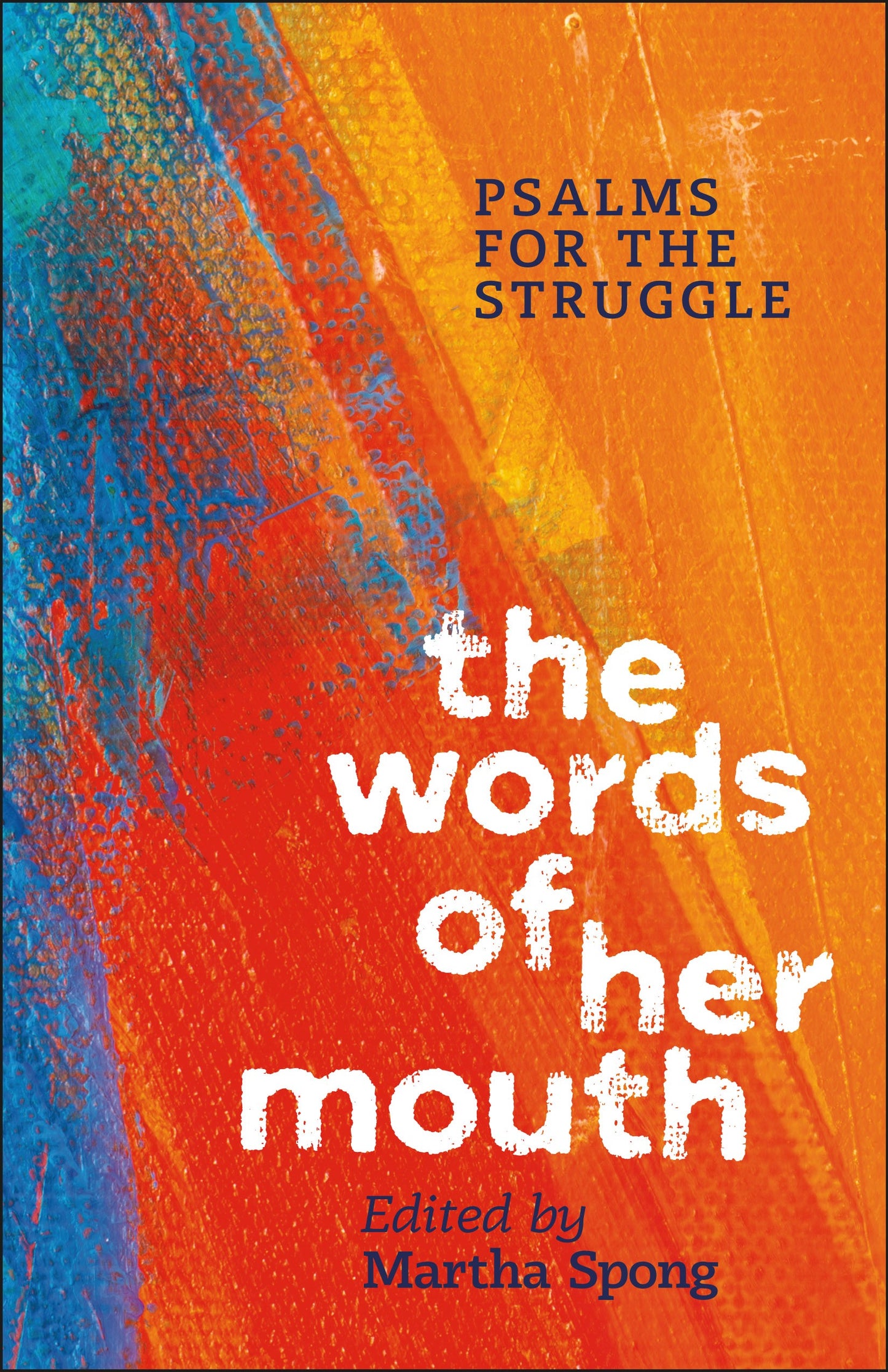 The Words of Her Mouth | Psalms for the Struggle (Spong)