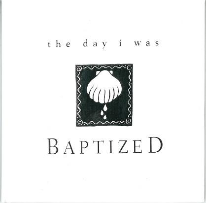 The Day I Was Baptized (Lucas and Harrison)