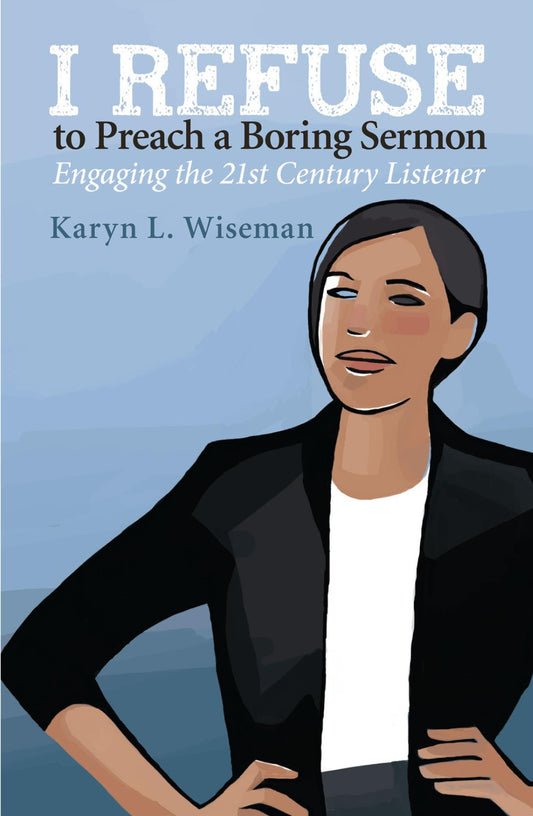 I Refuse to Preach a Boring Sermon | Engaging the 21st Century Listener (Wiseman)