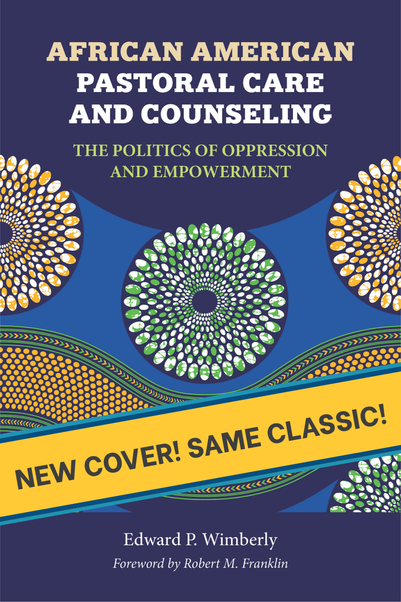 African American Pastoral Care and Counseling | The Politics of Oppression and Empowerment (Wimberly)