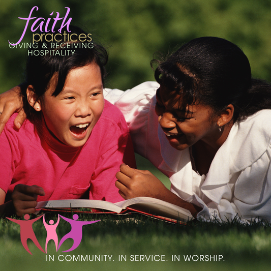 Faith Practices | Giving and Receiving Hospitality (Downloadable PDFs)