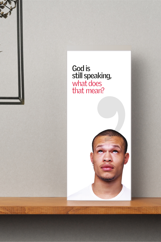 "God is Still Speaking," What Does That Mean? | Pack of 50 Brochures