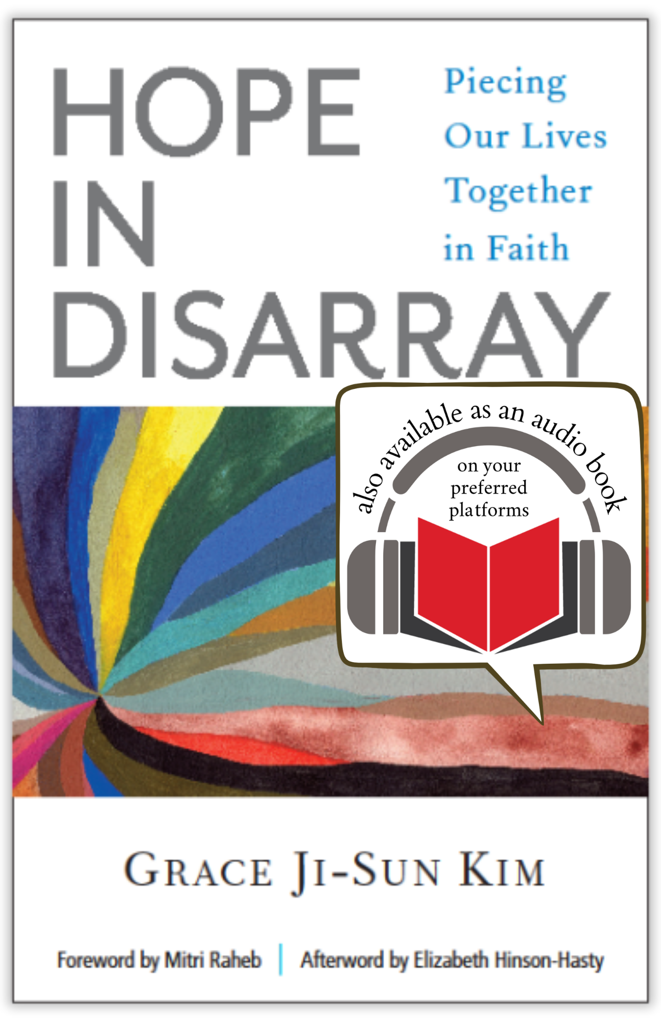 Hope in Disarray | Piecing Our Lives Together in Faith (Kim)