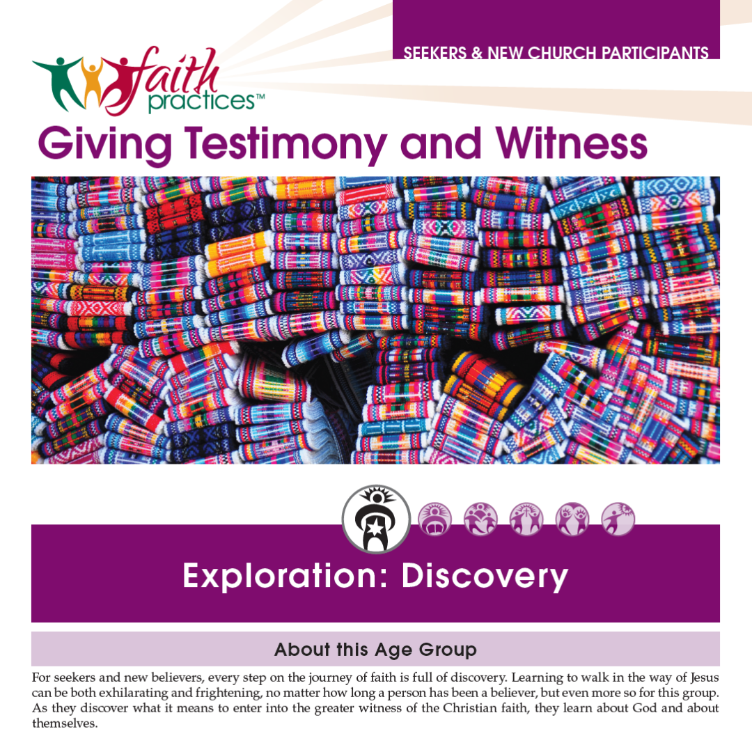 Faith Practices | Giving Testimony and Witness (Downloadable PDFs)