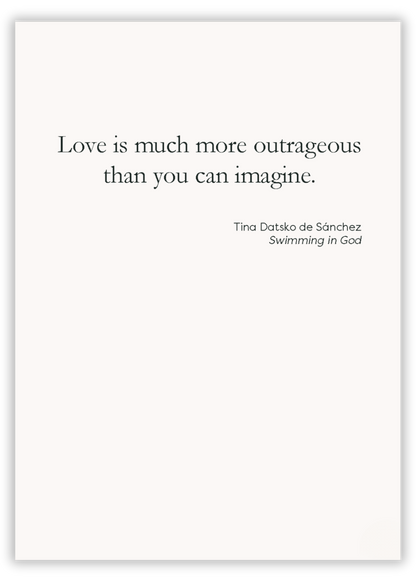 "Love Is More Outrageous" | Greeting Card