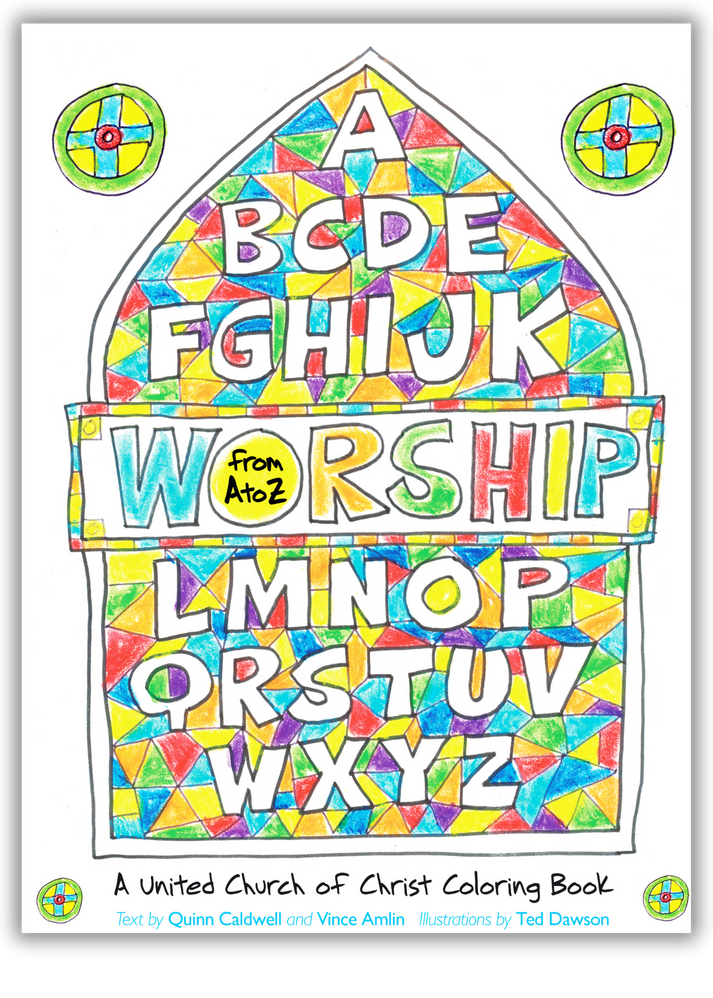 Worship from A to Z A UCC Coloring Book The