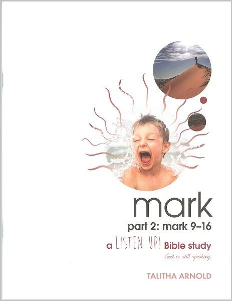 Mark | "Listen Up" Bible Study (Arnold)